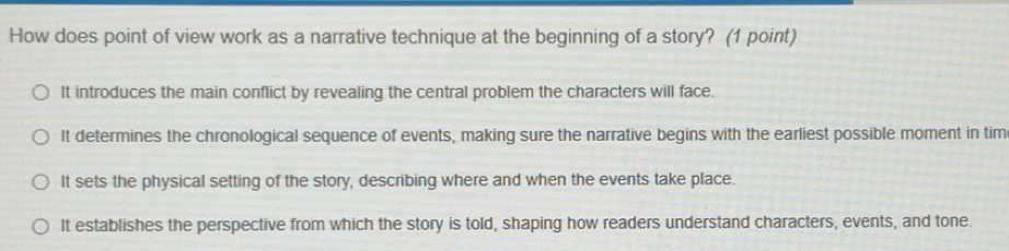 Solved: How does point of view work as a narrative technique at the ...