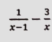  1/x-1 - 3/x 