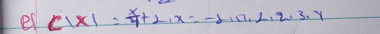 el C|x|= x/4 +2, x=-2,17,2,2,3,y