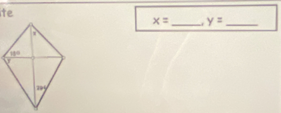 ite
x= _ y= _