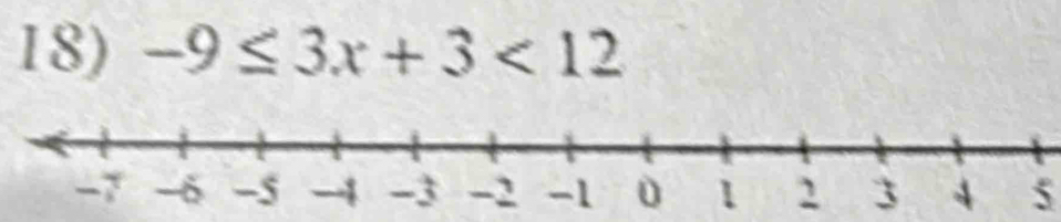 -9≤ 3x+3<12</tex> 
2 5