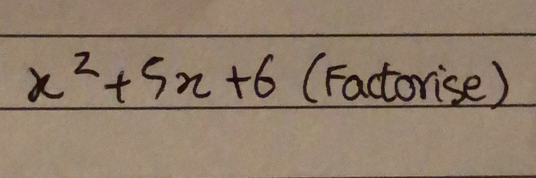 x^2+5x+6 (Factorise)