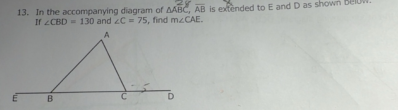 Solved: In the accompanying diagram of ABC, AB is extended to E and D ...