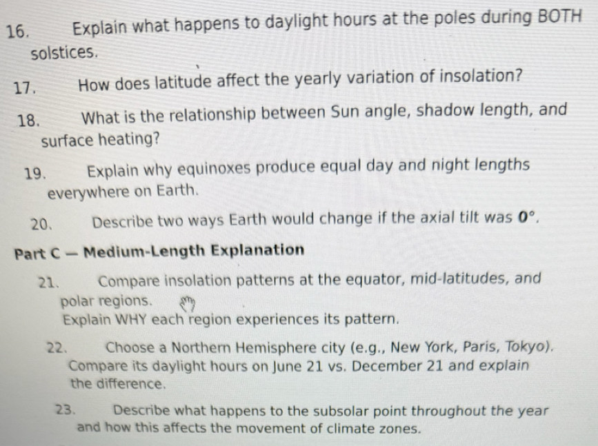 Solved: Explain what happens to daylight hours at the poles during BOTH ...