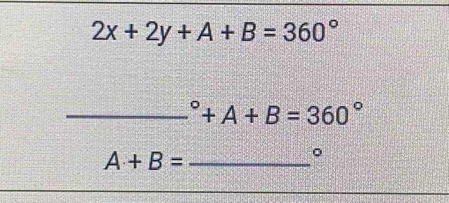 2x+2y+A+B=360°
_°+A+B=360°
_ A+B=
。