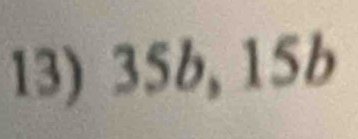 35b, 15b