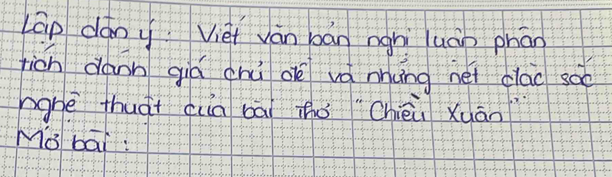 Láp dány Viet ván bān nghì luán phān 
fich daon giá chù o vá nng néi clao soe 
bone thuài qià bāi thǒ Chéù Xuān 
Mo bai :