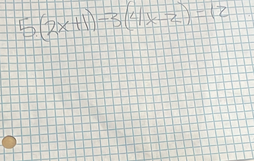 (2x+1)-3(4x-2)-12