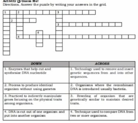 Activity Guess Me! 
Directions. Answer the puzzle by writing your answers in the grid