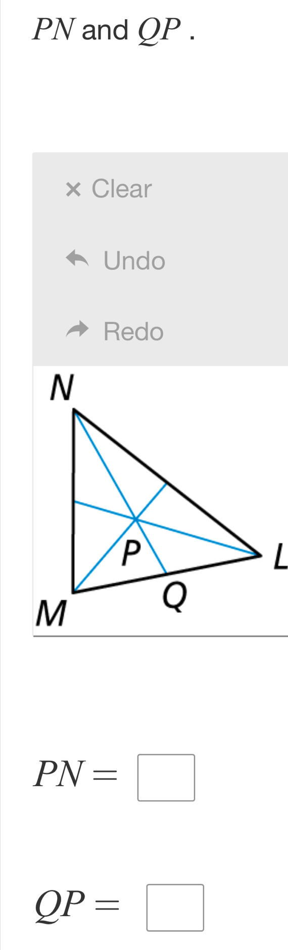 PN and QP. 
Clear 
Undo 
Redo
PN=□
QP=□