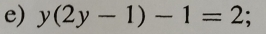 y(2y-1)-1=2;