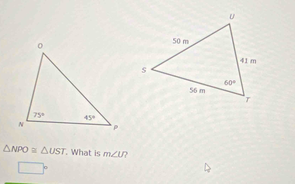 △ NPO≌ △ UST. What is m∠ U )
□°