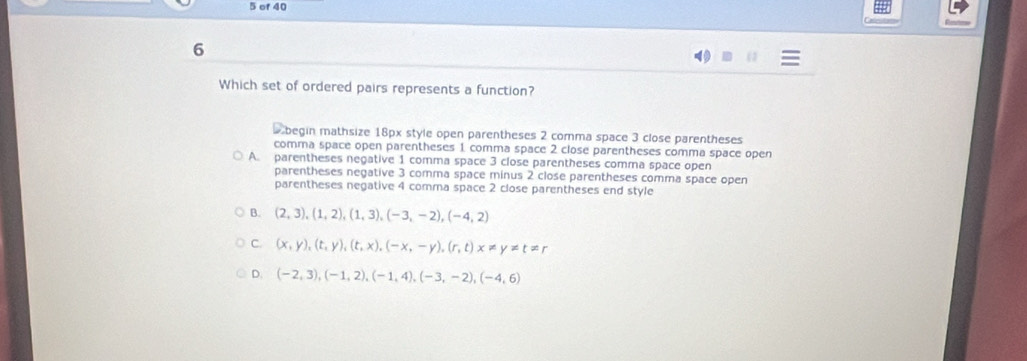 Solved: of 40 6 Which set of ordered pairs represents a function ...