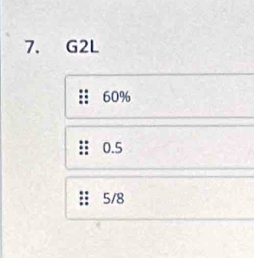 G2L
60%
0.5
5/8