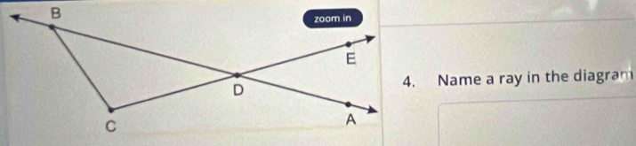 Name a ray in the diagram