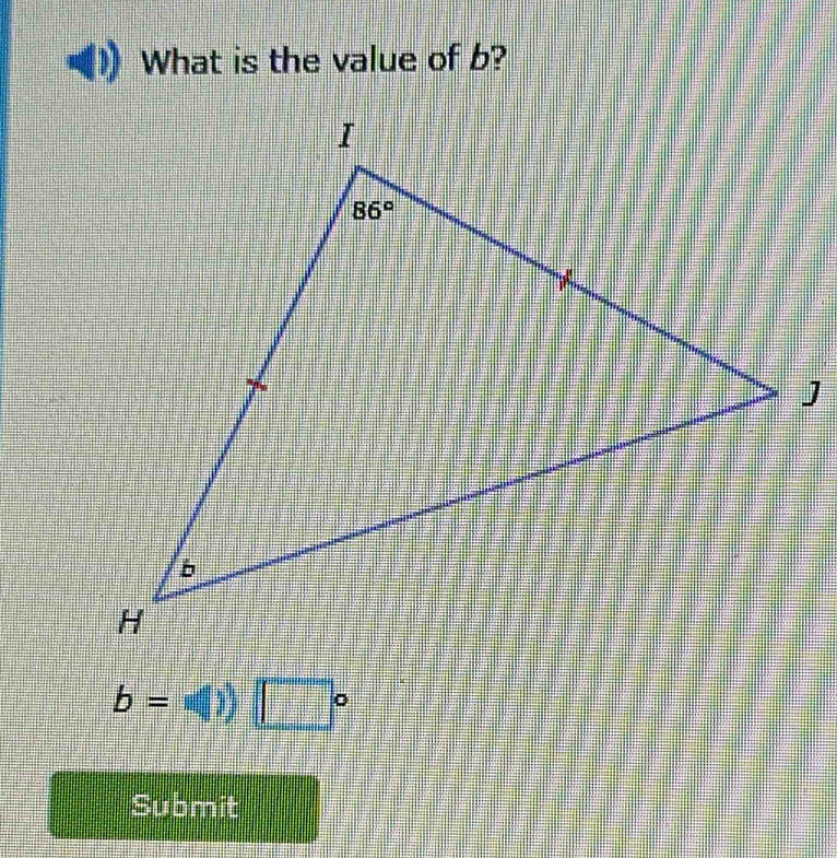 What is the value of b?
b==(|) □°
Submit