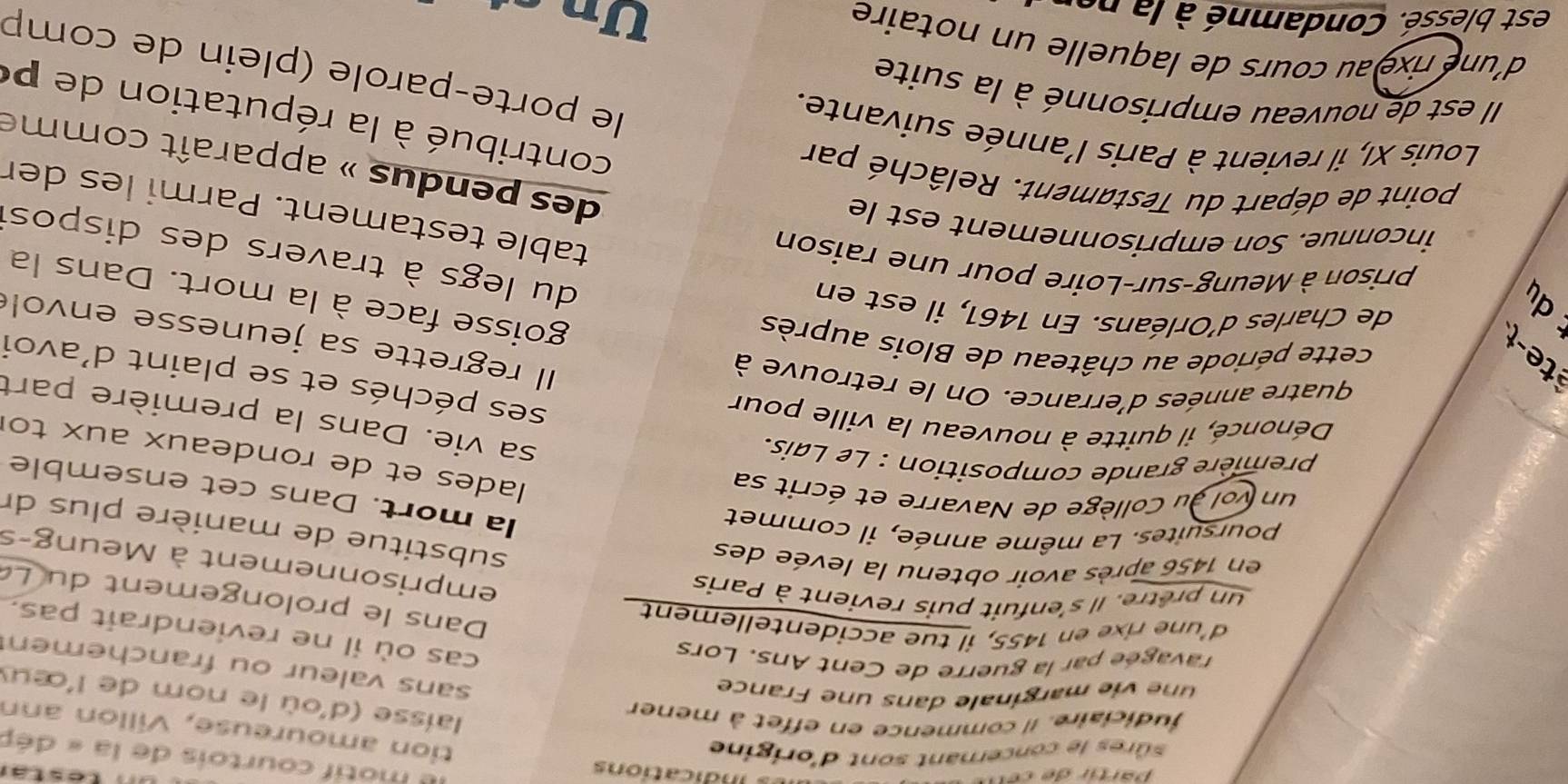 idications 
t e sta 
O motif courtois de la « dép 
sûres le concemant sont d'origine 
tion amoureuse, Villon ann 
judiciaire. Il commence en effet à mener 
aisse (d'où le nom de l'œu 
une v i e marginale dans une France 
sans valeur ou franchemen 
ravagée par la guerre de Cent Ans. Lors 
cas où il ne reviendrait pas. 
d'une rixe en 1455, il tue accidentellement 
Dans le prolongement du L 
un prêtre. Il s'enfuit puis revient à Paris 
emprisonnement à Meung-s 
en 1456 après avoir obtenu la levée des 
substitue de manière plus dr 
poursuites. La même année, il commet 
la mort. Dans cet ensemble 
un vol au Collège de Navarre et écrit sa 
première grande composition : Le Lais. 
lades et de rondeaux aux to 
Dénoncé, il quitte à nouveau la ville pour 
sa vie. Dans la première part 
quatre années d'errance. On le retrouve à 
ses péchés et se plaint d'avoi 
te-t 
cette période au château de Blois auprès 
Il regrette sa jeunesse envol 
de Charles d'Orléans. En 1461, il est en 
du 
goisse face à la mort. Dans la 
prison à Meung-sur-Loire pour une raison 
du legs à travers des dispost 
inconnue. Son emprisonnement est le 
table testament. Parmi les der 
point de départ du Testament. Relâché par 
des pendus » apparaît comme 
Louis XI, il revient à Paris l’année suivante. 
contribué à la réputation de pe 
Il est de nouveau emprisonné à la suite 
le porte-parole (plein de comp 
d'une rixe au cours de laquelle un notaire 
est blessé. Condamné à la n 
Un