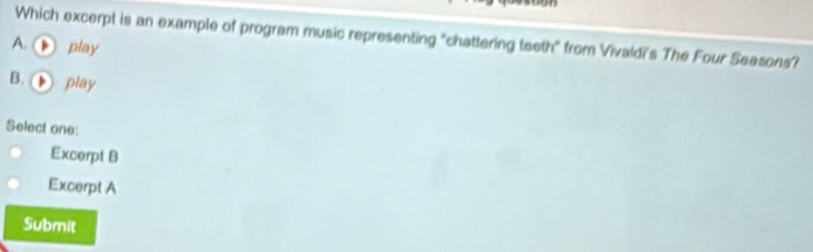 Solved: Which excerpt is an example of program music representing ...