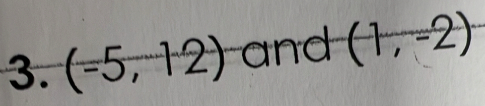 (-5,12) nd (1,-2)