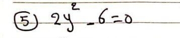 ⑤ 2y^2-6=0