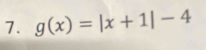 g(x)=|x+1|-4