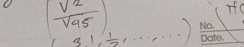 ( v^2/sqrt(45) )
3,1, 1/2 ,·s ,·s )