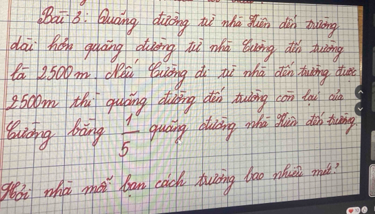 Bai B. Quāng daōing tì whā glun dàn tuāng 
dai hán guāng duāing li zhn buīng dǎn duāng 
la 2500m di ǒuāng dì zì whā dán huwing du
Z60om th quáng diàing dén tuāing con tao cin 
Suing bing  1/5  quāng dlicing whā gin dà tuking 
go wha mai bcan cach tuāing tào Whu me?