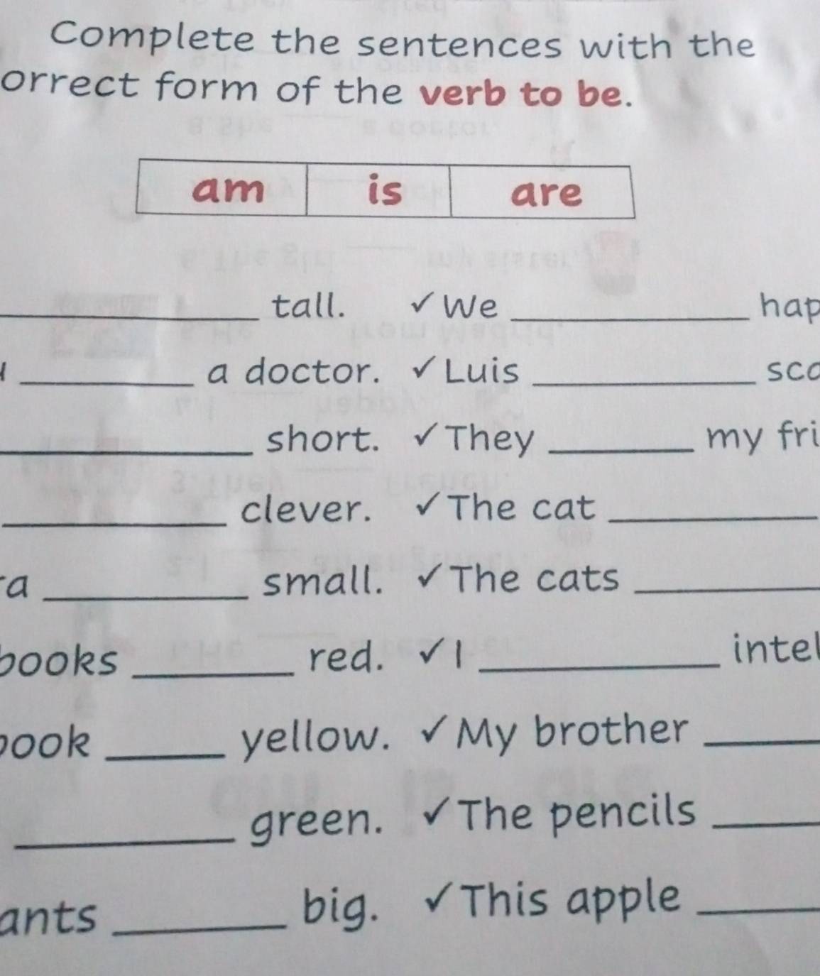 Resuelto:Complete the sentences with the orrect form of the verb to be ...