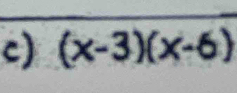 (x-3)(x-6)