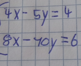 beginarrayr 4x-5y=4 8x-40y=6endarray