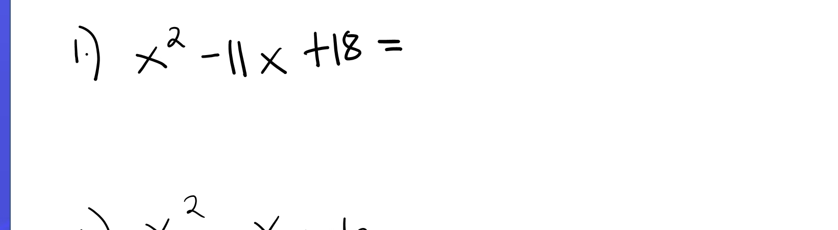 x^2-11x+18=
2