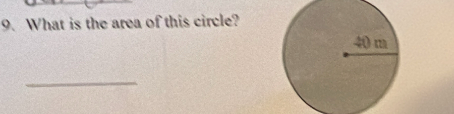 What is the area of this circle? 
_