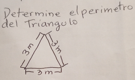 Petermine elperimetro 
del Triangulo