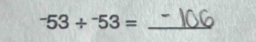 ^-53/^-53= _