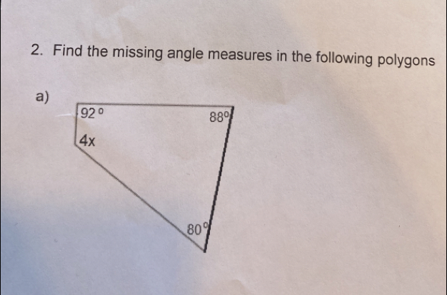 Find the missing angle measures in the following polygons
a)