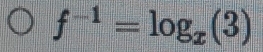 f^(-1)=log _x(3)