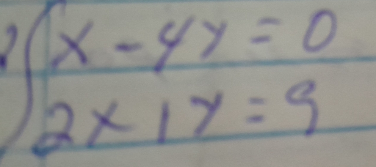 beginarrayl x-4y=0 2x1y=9endarray.