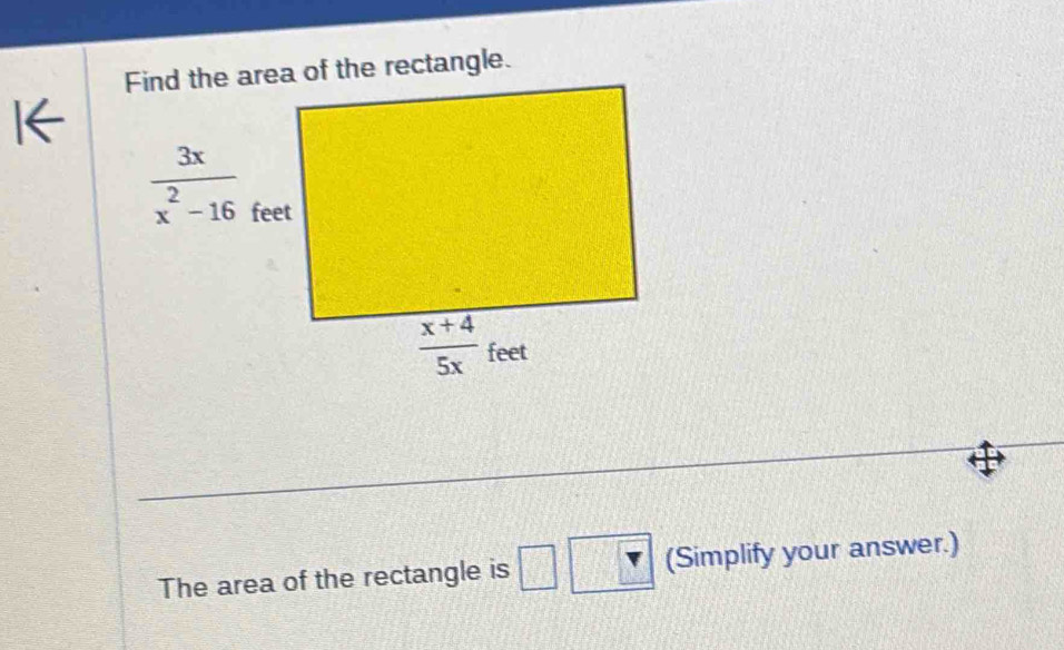 The area of the rectangle is □ (Simplify your answer.)