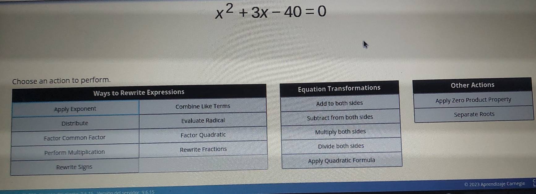 x^2+3x-40=0
© 2023 Aprendizaje Carnegie