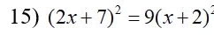 (2x+7)^2=9(x+2)