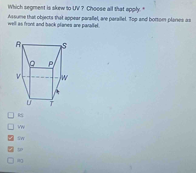 Solved: Which segment is skew to UV ? Choose all that apply. * Assume ...