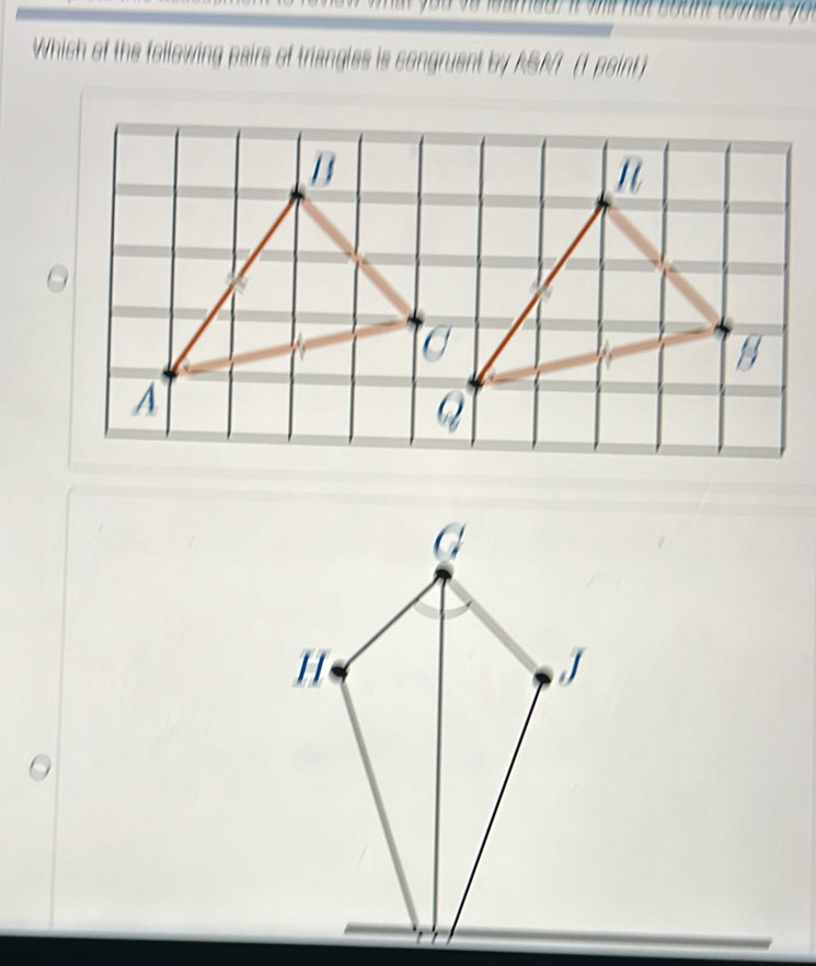 Which of the following pairs of triangles is congruent by ASAT (1 paint)