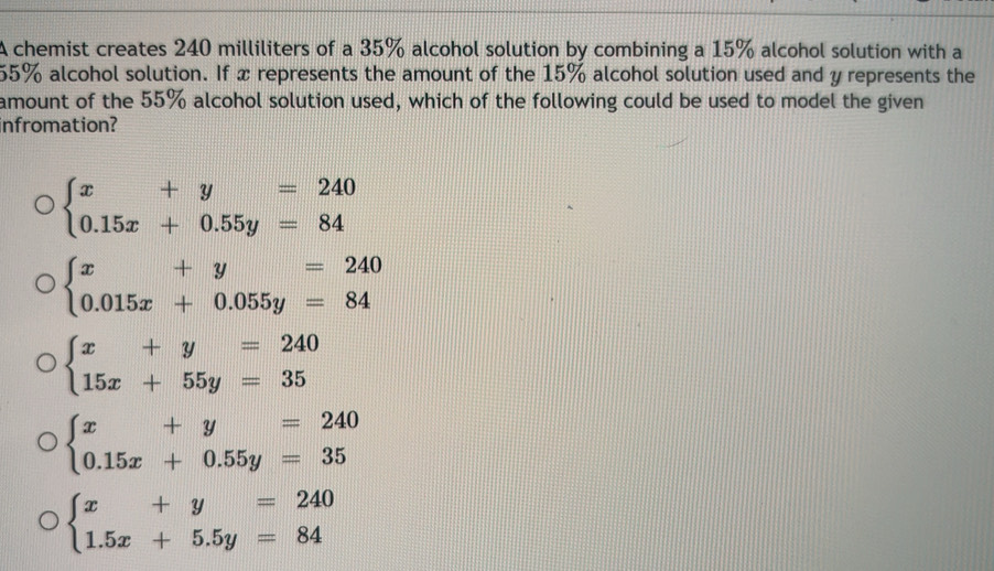 Solved: A chemist creates 240 milliliters of a 35% alcohol solution by ...