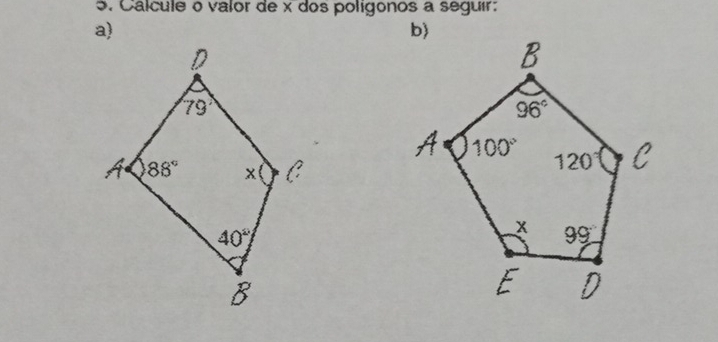 Calcule o valor de x dos poligonos a seguir:
a)