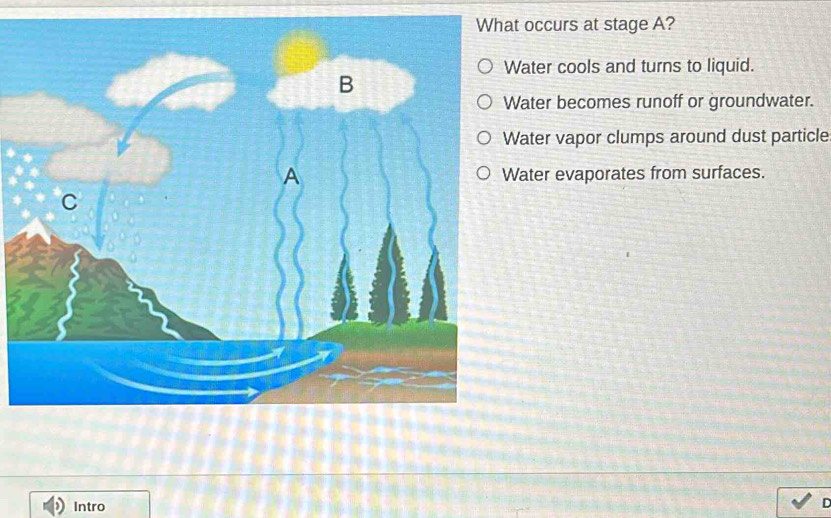 Solved: occurs at stage A? ater cools and turns to liquid. ater becomes ...