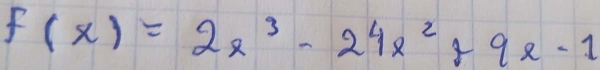 f(x)=2x^3-24x^2+9x-1