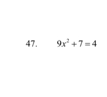 9x^2+7=4