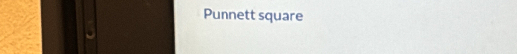 Punnett square