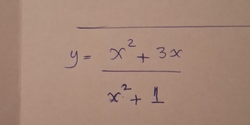 y= (x^2+3x)/x^2+1 