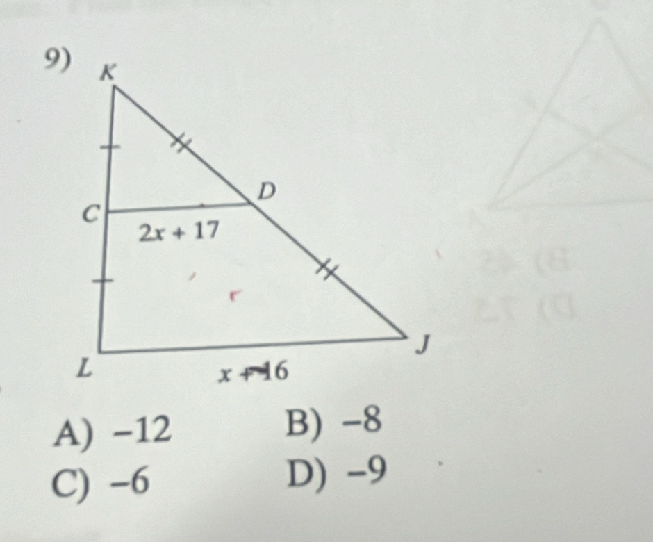 A) -12 B) -8
C) -6
D) -9